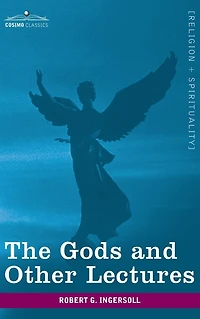 The Gods and Other Lectures (Barnes & Noble Digital Library)