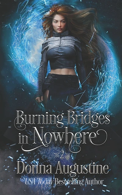 Burning Bridges in Nowhere: Going Nowhere #2