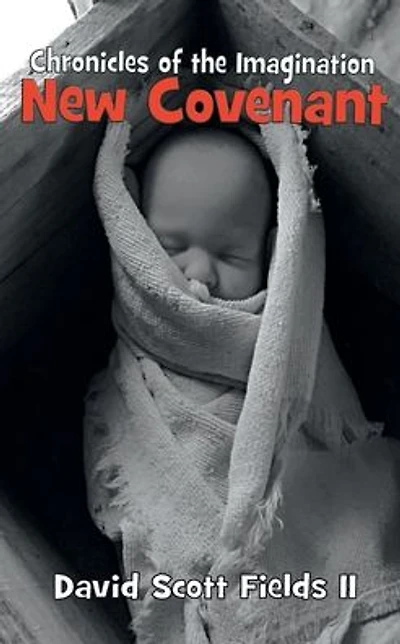 Chronicles of the Imagination: New Covenant: