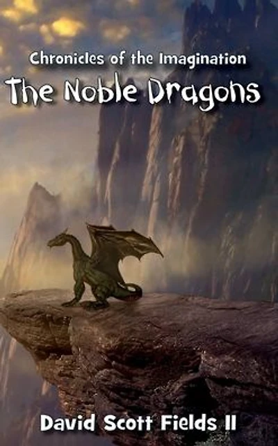 Chronicles of The Imagination: Noble Dragons:
