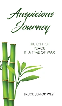 Auspicious Journey: The Gift of Peace a Time War