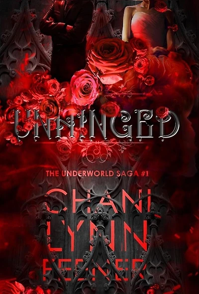 Unhinged (Underworld, #1)