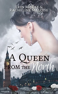 A Queen from the North: Royal Roses Book