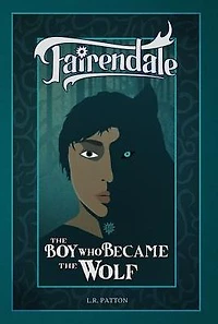 the Boy Who Became Wolf