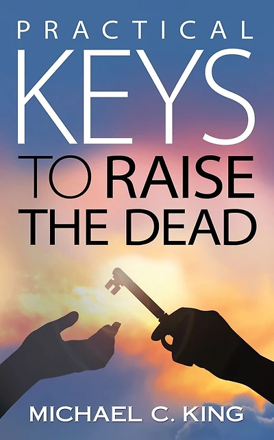 Practical Keys To Raise The Dead