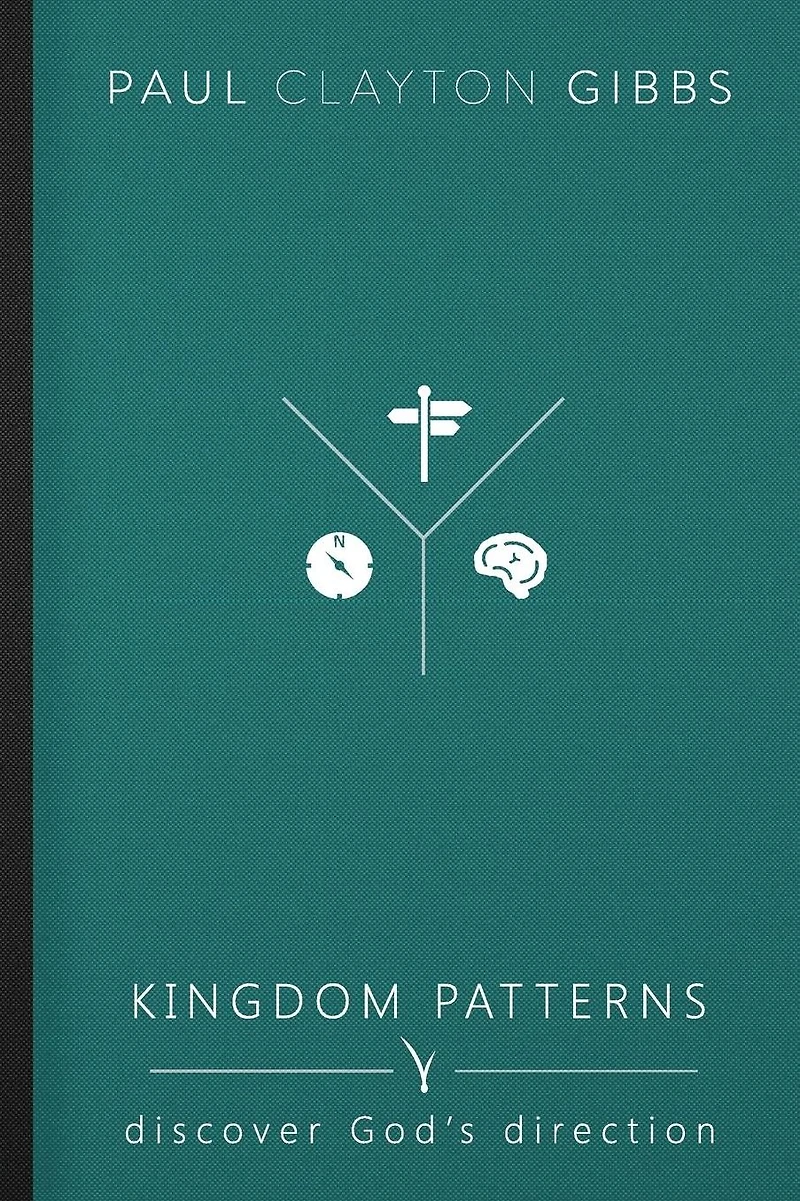Kingdom Patterns: Discover God's Direction