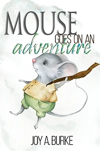 Mouse Goes on an Adventure