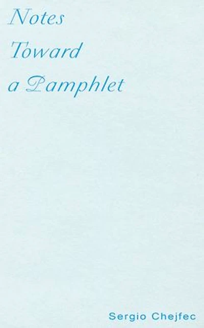 Notes Toward a Pamphlet
