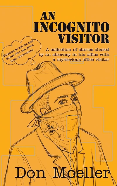 An Incognito Visitor: (a collection of stories shared with an office visitor)