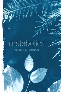 Metabolics: Poems