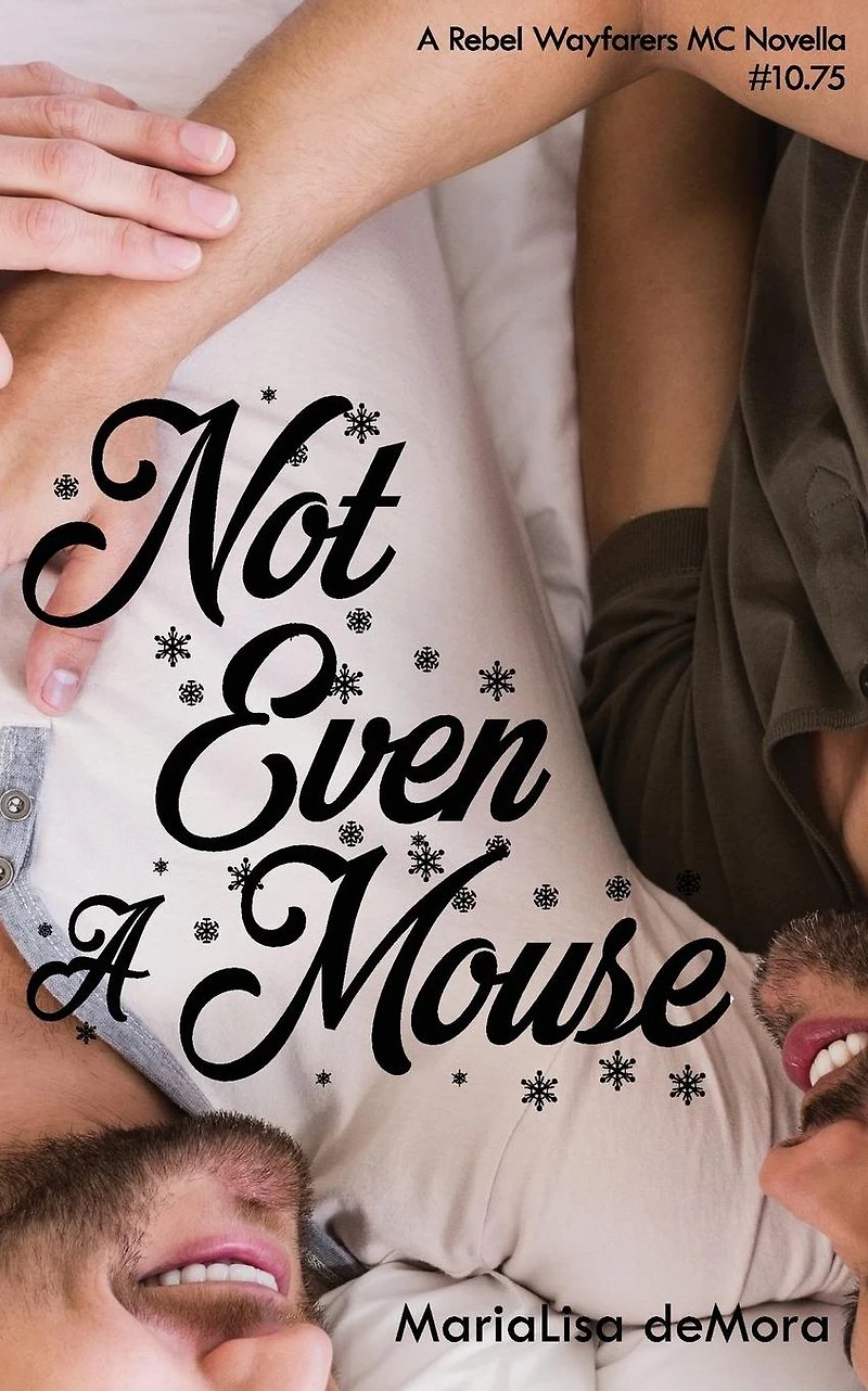 Not Even a Mouse (Rebel Wayfarers MC Series Novella)