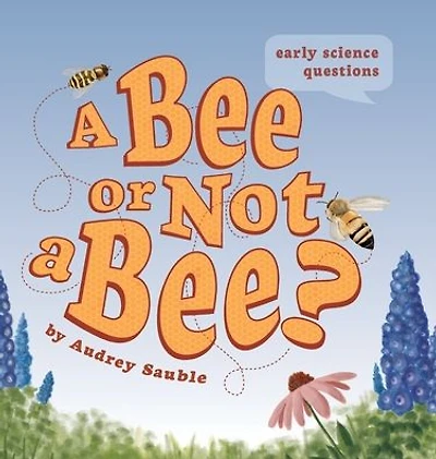 a Bee or Not Bee?