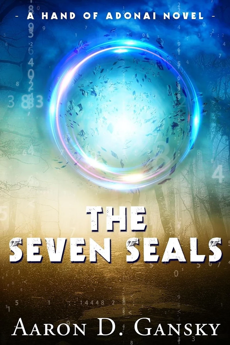 The Seven Seals: A Hand Of Adonai Novel
