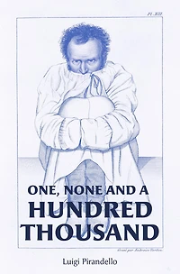 One, None and a Hundred Thousand