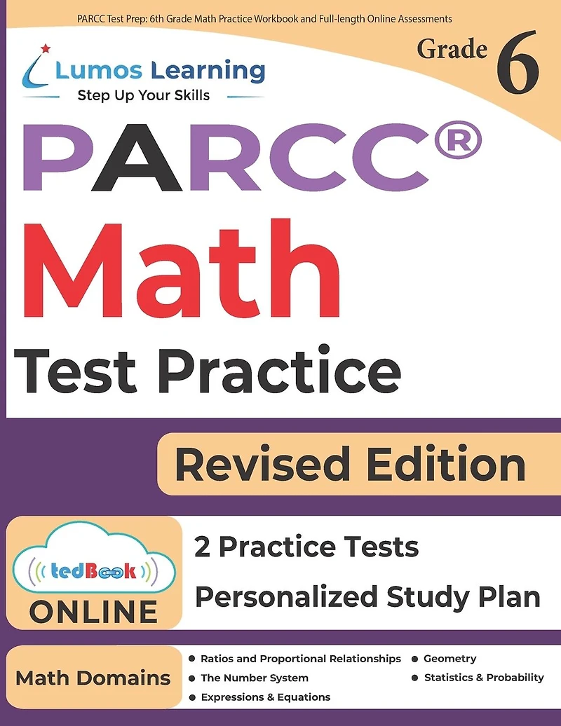 PARCC Test Prep: 6th Grade Math Practice Workbook and Full-length Online Assessments: PARCC Study Guide