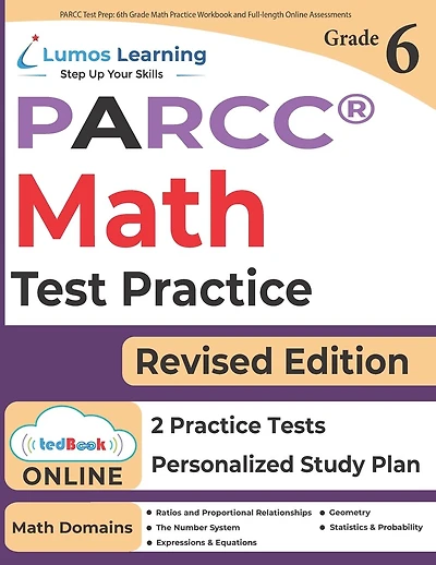 PARCC Test Prep: 6th Grade Math Practice Workbook and Full-length Online Assessments: PARCC Study Guide