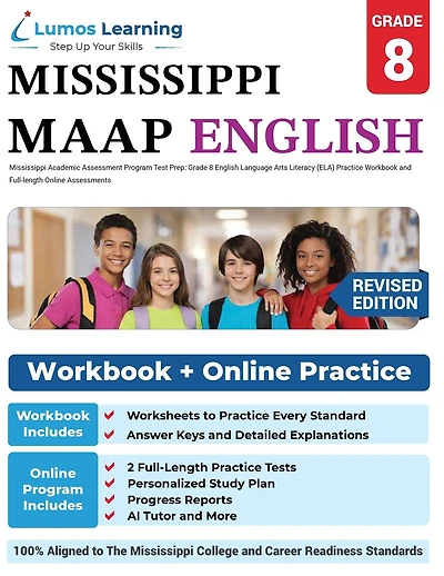 Mississippi Academic Assessment Program Test Prep: Grade 8 English Language Arts Literacy (ELA) Practice Workbook and Full-length Online Assessments: MAAP Study Guide
