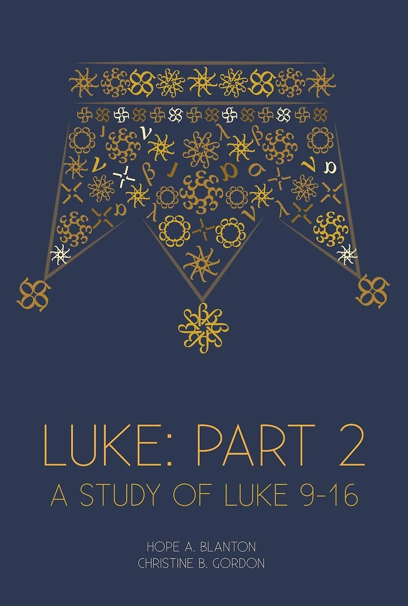 Luke: Part 2: At His Feet Studies