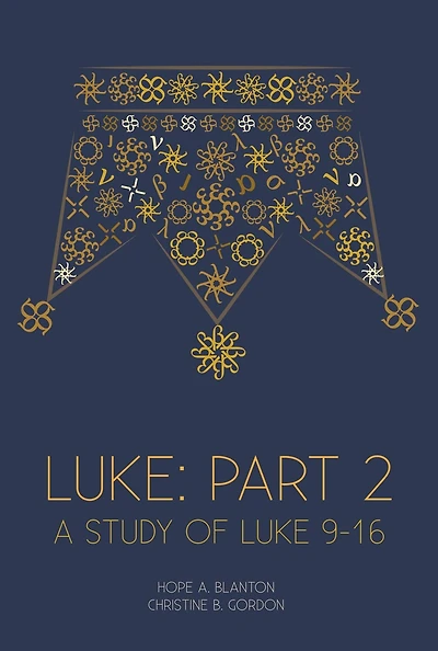 Luke: Part 2: At His Feet Studies