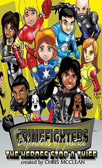 The CrimeFighters: Heroes Stop a Thief