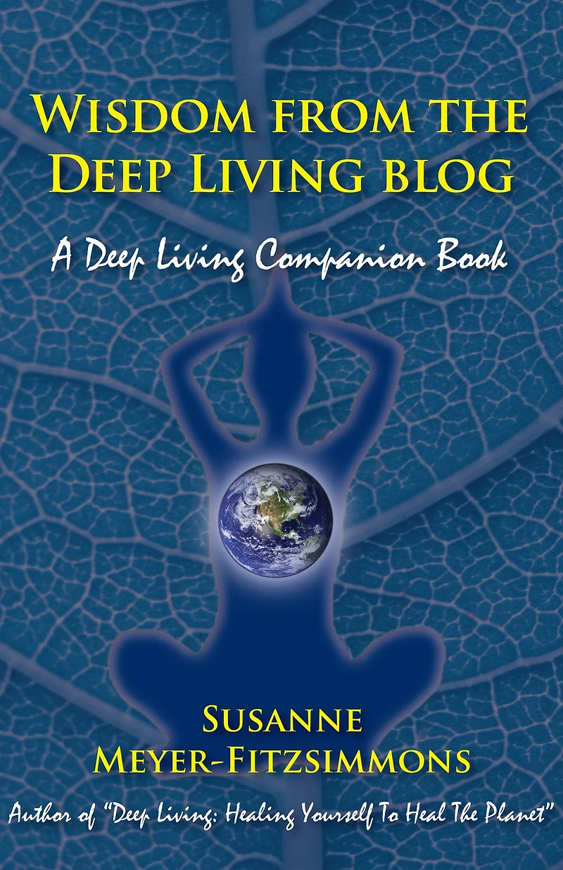 Wisdom from the Deep Living blog: A Companion Book