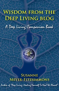 Wisdom from the Deep Living blog: A Companion Book