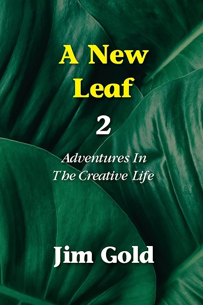 A New Leaf 2: Adventures The Creative Life