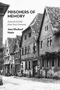 Prisoners of Memory: A Jewish Family from Nazi Germany