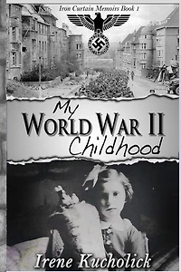 My World War 2 Childhood