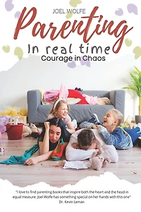 Courage in Chaos: Strength and Hope for Your Adventures in Parenting