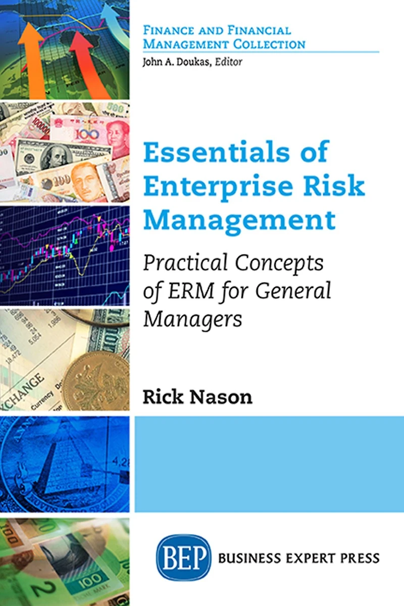 Essentials of Enterprise Risk Management: Practical Concepts ERM for General Managers
