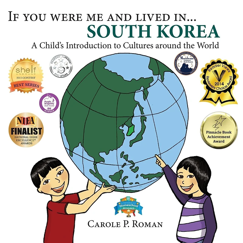 If you were me and lived in... South Korea: A Child's Introduction to Cultures around the World