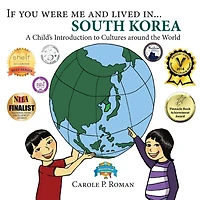 If you were me and lived in... South Korea: A Child's Introduction to Cultures around the World
