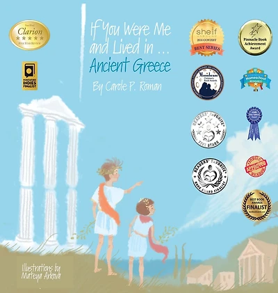 If You Were Me and Lived in...Ancient Greece: An Introduction to Civilizations Throughout Time