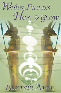 WhenFields Hum and Glow