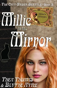 Millie The Mirror: City Under Seattle