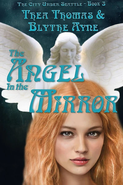 The Angel Mirror: City Under Seattle