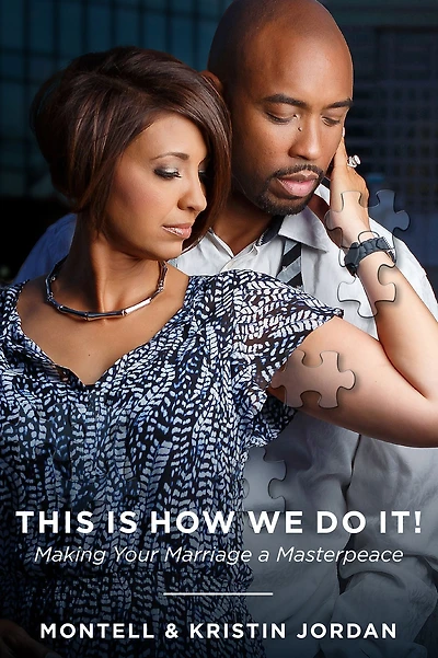 This Is How We Do It: Making Your Marriage A Masterpeace
