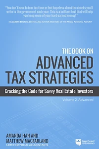 the Book on Advanced Tax Strategies: Cracking Code for Savvy Real Estate Investors