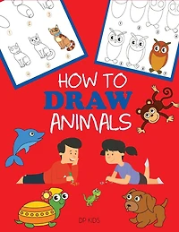 How to Draw Animals: Learn For Kids, Step by Drawing