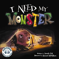 I Need My Monster (I Series)