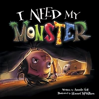 I Need My Monster (I Series)