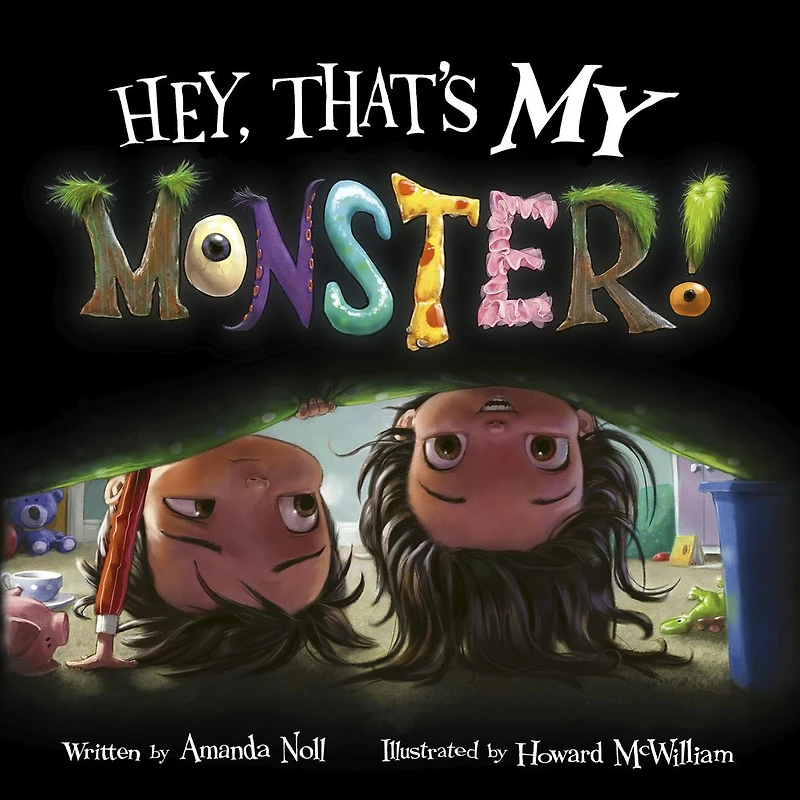 Hey, That's My Monster! (I Need Monster Series)
