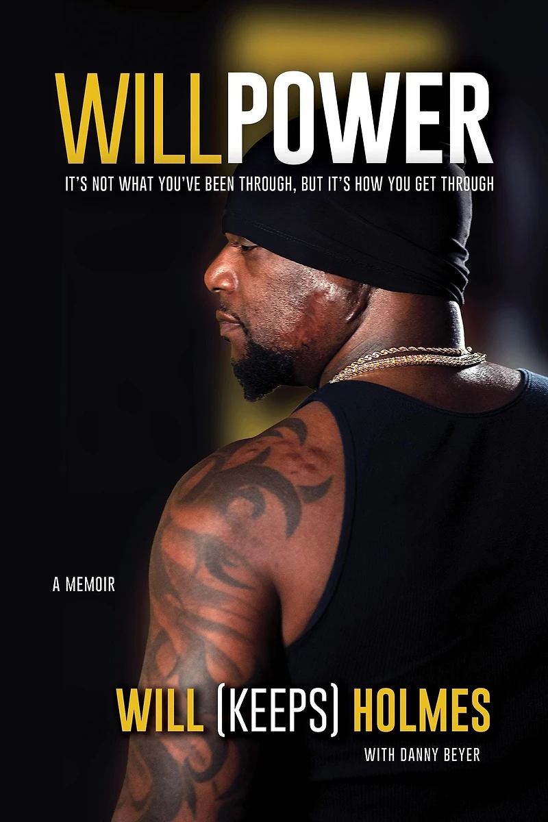 WillPower: it's not what you've been through, but how you get through