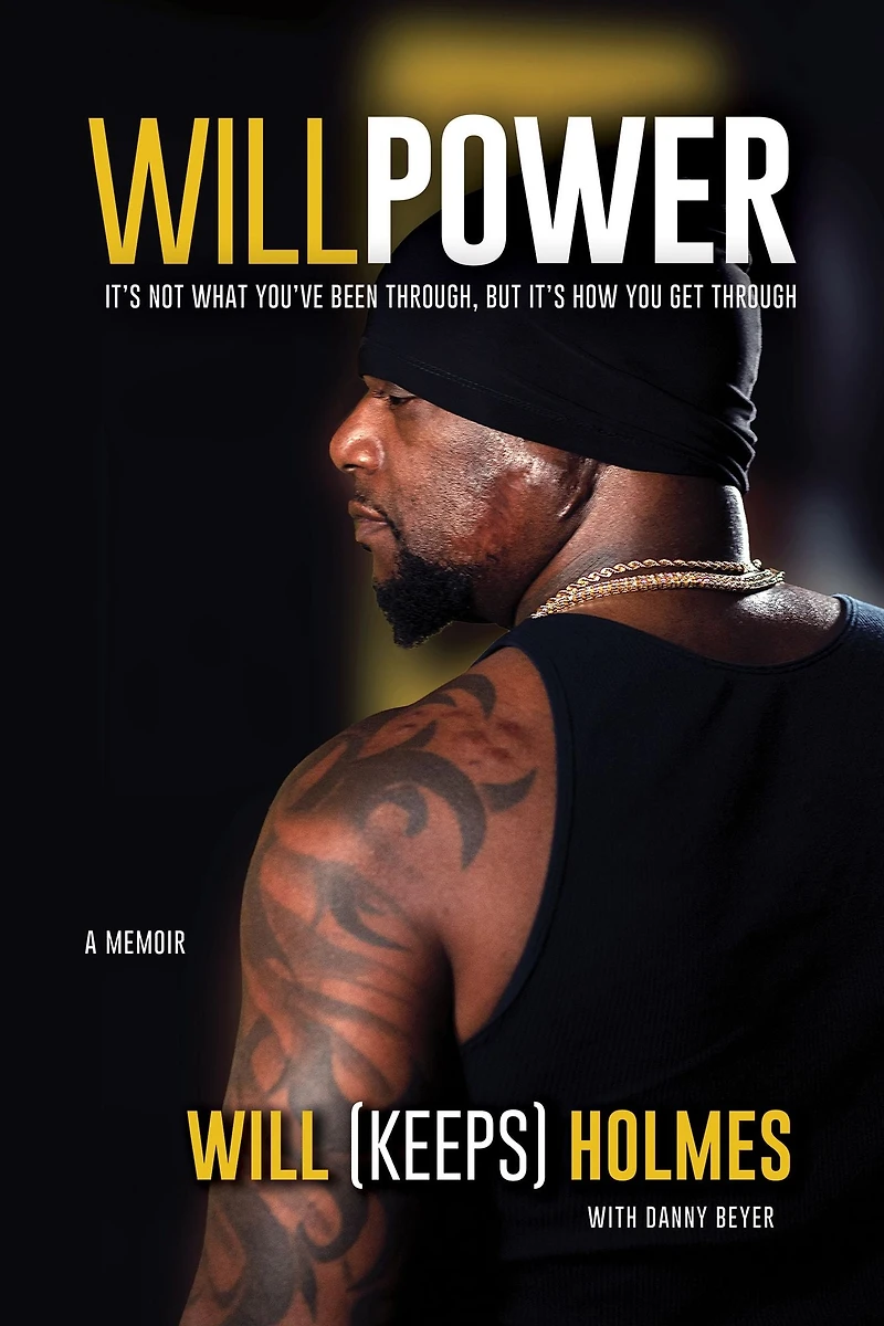 WillPower: it's not what you've been through, but how you get through