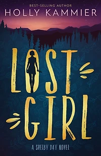 Lost Girl, A Shelby Day Novel