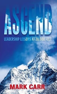 Ascend: Leadership Lessons at 28,000 Feet