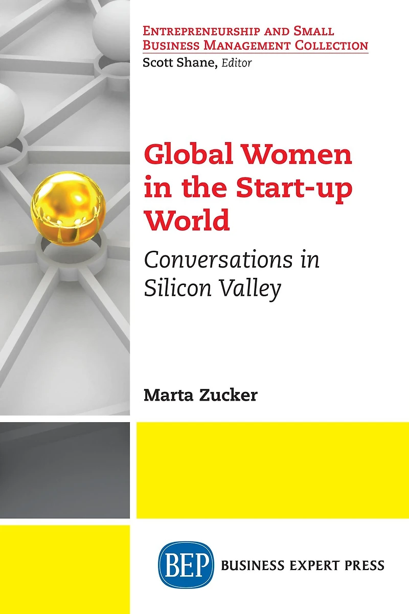 Global Women the Start-up World: Conversations Silicon Valley