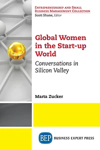 Global Women the Start-up World: Conversations Silicon Valley