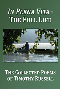Plena Vita - The Full Life: Collected Poems